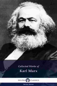 Collected Works of Karl Marx - Karl Marx